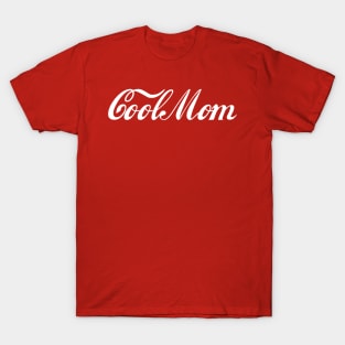 Cool Mom Day T-Shirt